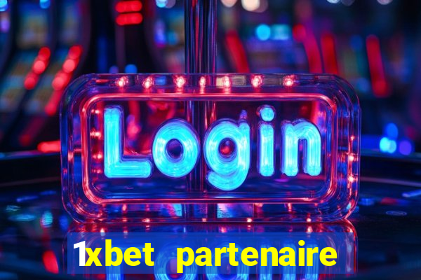 1xbet partenaire apk download